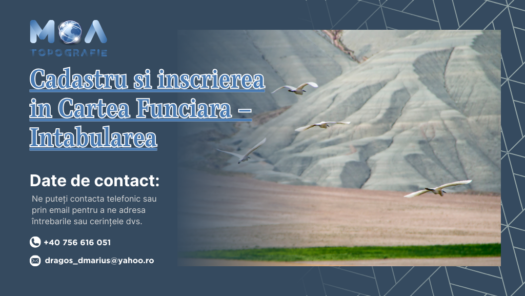 Cadastru si inscrierea in Cartea Funciara – Intabularea